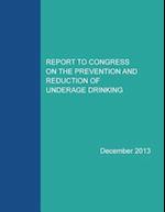 Report to Congress on the Prevention and Reduction of Underage Drinking