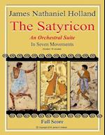 The Satyricon: Orchestral Suite: For Full Orchestra, Full Score Only 