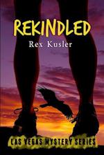 Rekindled (Las Vegas Mystery Book 9)