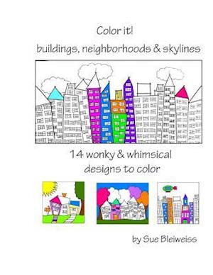 Color It! Buildings, Neighborhoods & Skylines