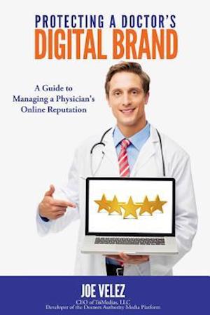 Protecting a Doctor's Digital Brand