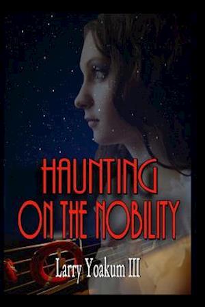 Haunting on the Nobility