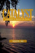 Catalyst - A Journey in Reflective Faith