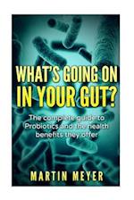 What's Going on in Your Gut?