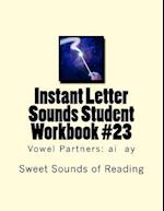 Instant Letter Sounds Student Workbook #23