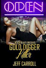 Gold Digger Killer