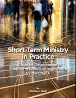 Short-Term Ministry in Practice