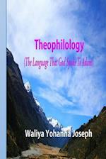Theophilology