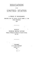 Education in the United States, a Series of Monographs