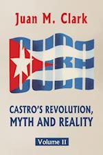 Castro's Revolution, Myth and Reality