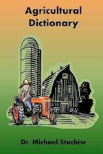 Agriculture Dictionary: Terminology of the Agriculture Industry 