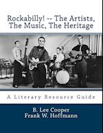 Rockabilly! -- The Artists, The Music, The Heritage