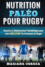 Nutrition Paleo Pour Rugby