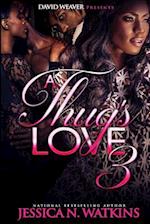 A Thug's Love 3