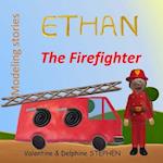 Ethan the Firefighter