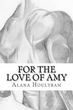 For The Love Of Amy: The Blackwell Series 