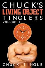 Chuck's Living Object Tinglers