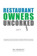 Restaurant Owners Uncorked Part II