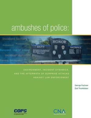 Ambushes of Police