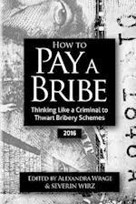 How to Pay a Bribe