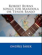 Robert Burns Songs for Mandola or Tenor Banjo