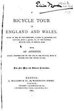 A Bicycle Tour in England and Wales, Made in 1879 by the President, Alfred D. Chandler