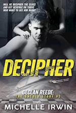 Decipher: Declan Reede: The Untold Story #3 