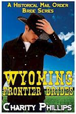 Wyoming Frontier Brides