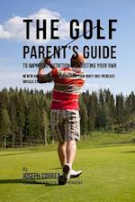 The Golf Parent's Guide to Improved Nutrition by Boosting Your Rmr