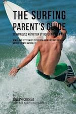 The Surfing Parent's Guide to Improved Nutrition by Boosting Your Rmr