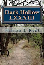 Dark Hollow LXXXIII