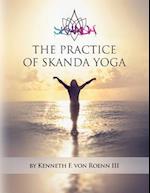 The Practice of Skanda Yoga