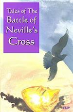 Tales of the Battle of Neville's Cross