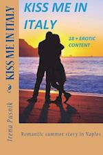 Kiss Me in Italy Romantic Summer Story +18 Erotic Content