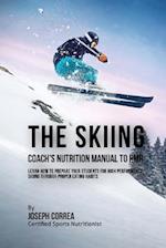 The Skiing Coach's Nutrition Manual to Rmr
