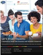 Let's Start Talking: A bilingual book for English and Spanish students! 