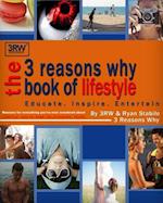 The 3 Reasons Why Book of Lifestyle