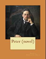 Peter Novel (1908) by Francis Hopkinson Smith (World's Classics)