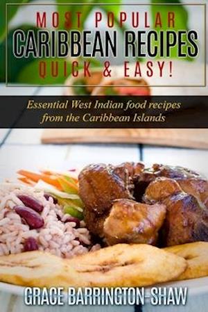 Most Popular Caribbean Recipes Quick & Easy!