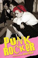 Punk Rocker: Punk stories of Billy Idol, Sid Vicious, Iggy Pop from New York City, Los Angeles, Minnesota, United Kingdom and Austria. 