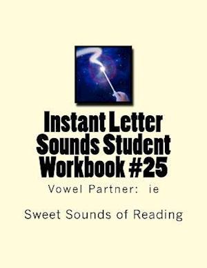 Instant Letter Sounds Student Workbook #25
