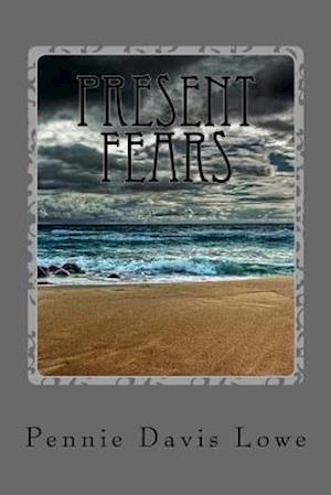Present Fears