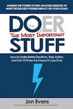 The Doer of the Most Important Stuff