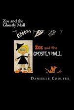 Zoe and the Ghostly Mall