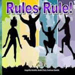 Rules Rule!