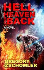 Hell, Heaven and Back