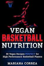 Vegan Basketball Nutrition