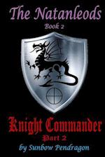 Knight Commander, Part 2