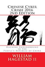 Chinese Cyber Crime 2016 2nd Edition