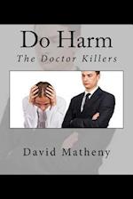 Do Harm